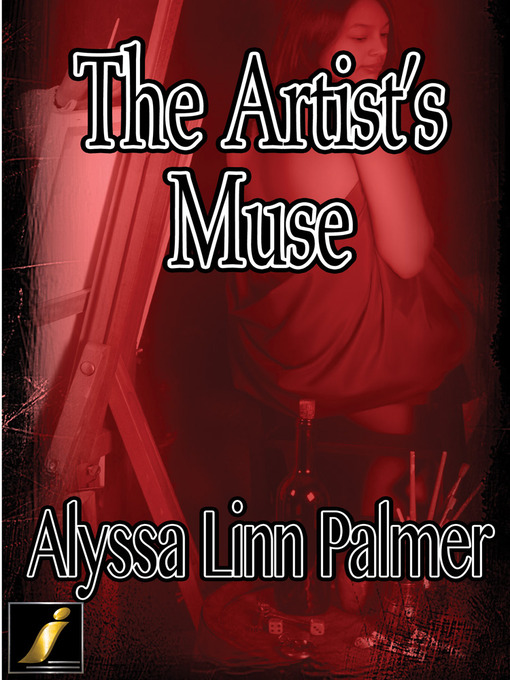 Title details for The Artist's Muse by Alyssa Linn Palmer - Available